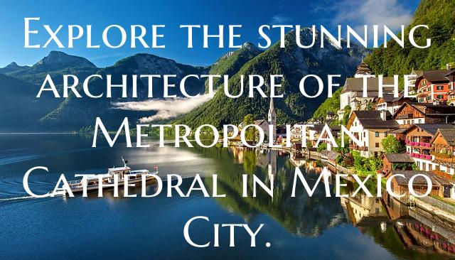 Explore the stunning architecture of the Metropoli...